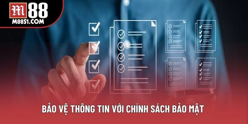 Bảo vệ thông tin với chính sách bảo mật Bảo vệ thông tin với chính sách bảo mật