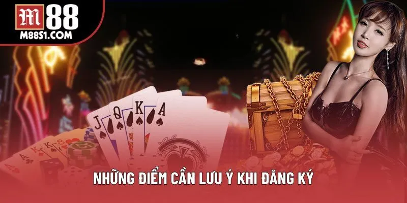 Những điểm cần lưu ý khi đăng ký Những điểm cần lưu ý khi đăng ký