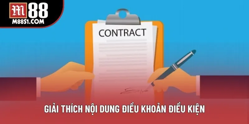 Giải thích nội dung điều khoản điều kiện Giải thích nội dung điều khoản điều kiện