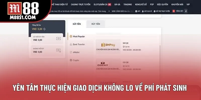 Yên tâm thực hiện giao dịch không lo về phí phát sinh Yên tâm thực hiện giao dịch không lo về phí phát sinh
